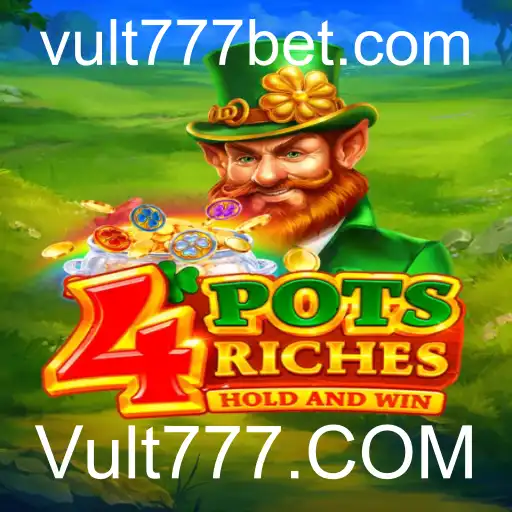 Explorando o Universo do Jogo 4potsriches: A Chave para a Diversão com Vult777.COM