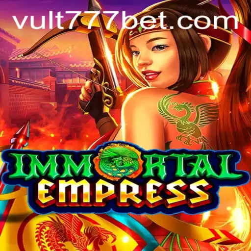 Explorando ImmortalEmpress: Um Novo Horizonte no Mundo dos Jogos